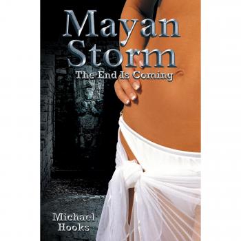 Mayan Storm: The End Is Coming