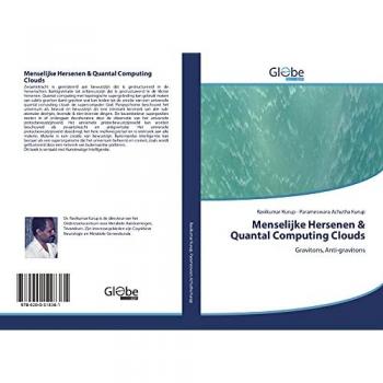 Menselijke Hersenen & Quantal Computing Clouds: Gravitons, Anti-gravitons