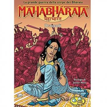 Mahabharata. La grande guerra della stirpe dei Bharata. I Draupadi