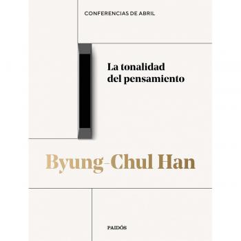 La tonalidad del pensamiento: Trilogía de las conferencias vol. I.
