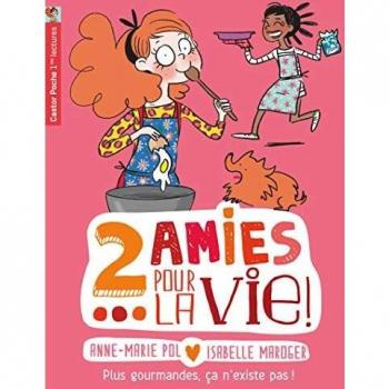Plus gourmandes, ça n'existe pas!