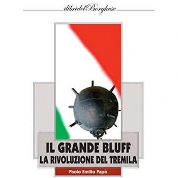Il grande bluff. La rivoluzione del Tremila