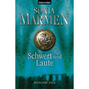 Schwert und Laute. Highland-Saga
