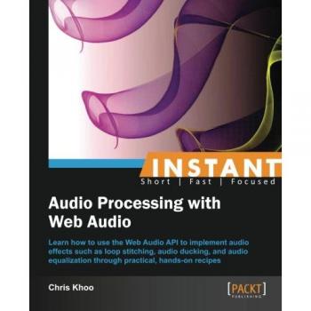 Instant Audio Processing with Web Audio How-to