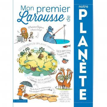 Mon Premier Larousse De Notre Planète