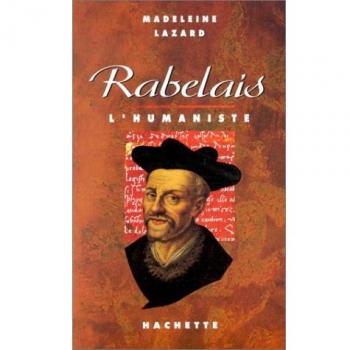Rabelais l'humaniste (Biographies)