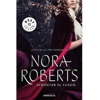 AFRONTAR EL FUEGO (LA ISLA DE LAS TRES HERMANAS 3)