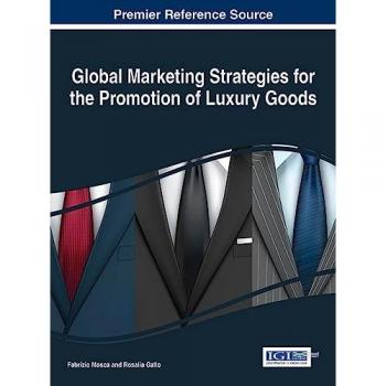 Global Marketing Strategies for the Promotion of Luxury Goods