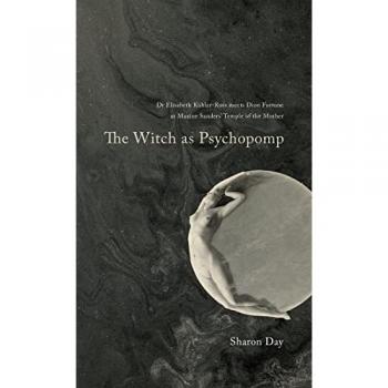 Day, Sharon: The Witch As Psychopomp
