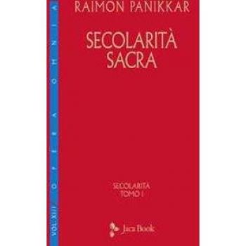 Secolarità sacra Raimon Panikkar