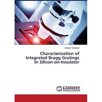 Characterization of Integrated Bragg Gratings In Silicon-on-Insulator