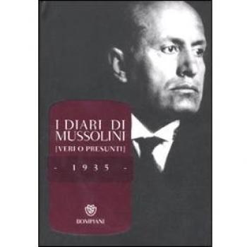 I diari di Mussolini (veri o presunti). 1935