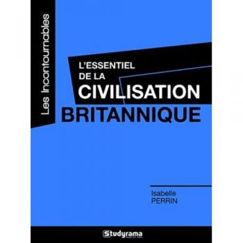 L'essentiel de la civilisation britannique