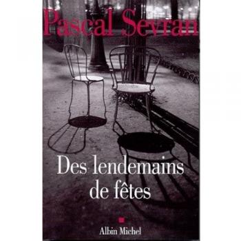 Des Lendemains de Fetes (Memoires
