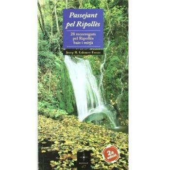 Passejant pel Ripollès: 28 recorreguts pel Ripollès baix i mitjà (Tapa blanda).