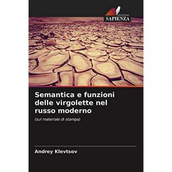 Klevtsov, Andrey: Semantica e funzioni delle virgolette nel russo moderno