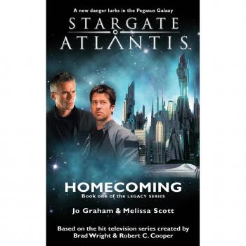 Stargate Atlantis Homecoming: Legacy Book 1 by Jo Graham
