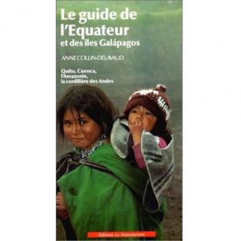 Le Guide De L'equateur Et Des Îles Galàpagos