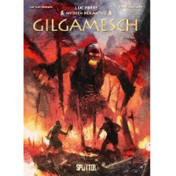Ferry, Luc: Mythen der Antike: Gilgamesch (Graphic Novel)
