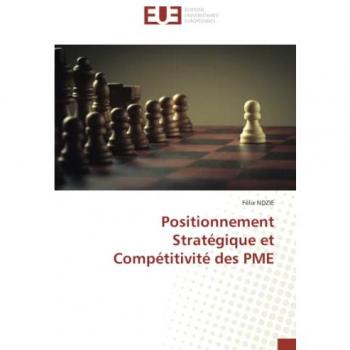 Positionnement Stratégique et Compétitivité des PME