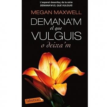 Demana'm el que vulguis o deixa'm.