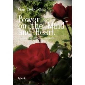 Power on the mind and heart