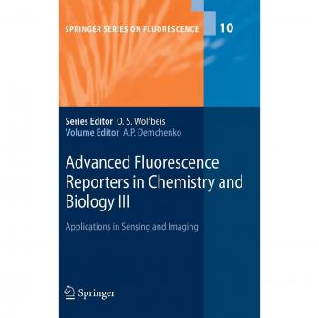 Advanced Fluorescence Reporters in Chemistry and Biology III