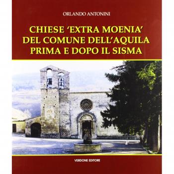 Chiese «Extra Moenia» del comune dell'Aquila prima e dopo il sisma