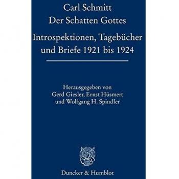 Der Schatten Gottes.: Introspektionen, Tagebücher und Briefe 1921 bis 1924. Hrsg. von Gerd Giesler / Ernst Hüsmert / Wolfgang H. Spindler.