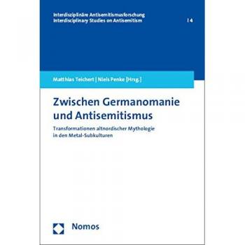 Zwischen Germanomanie und Antisemitismus: Transformationen altnordischer Mythologie in den Metal-Subkulturen