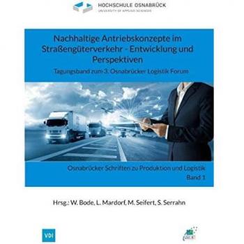Nachhaltige Antriebskonzepte im Straßengüterverkehr