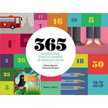 365 : Chaque jour, c'est la journée de quelque chose