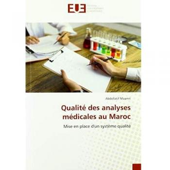 Maamri, Abdellatif: Qualité des analyses médicales au Maroc