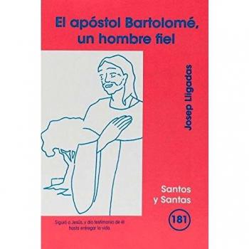 Apóstol Bartolomé, un hombre fiel, El