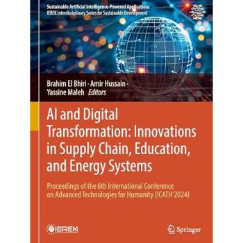 AI and Digital Transformation: Innovations in Supply Chain, Education, and Energy Systems