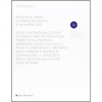Impresa & Stato. Rivista della Camera di Commercio di Milano. Inverno 2012
