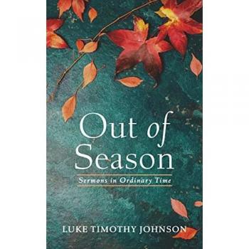 Johnson, Luke Timothy: Out of Season