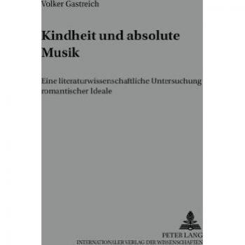 Kindheit und absolute Musik