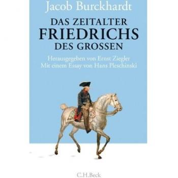 Das Zeitalter Friedrichs des Großen