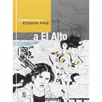 Edson Paz® e la signora di Cao. Le mirabolanti avventure di Edson Paz® a El Alto