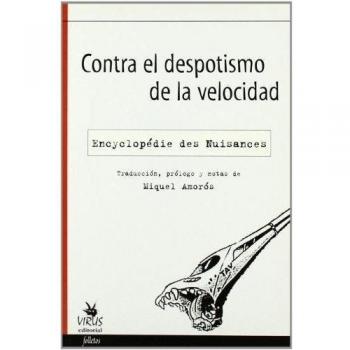 CONTRA EL DEPOTISMO DE LA VELOCIDAD