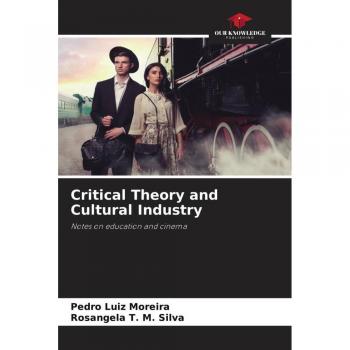 Critical Theory and Cultural Industry