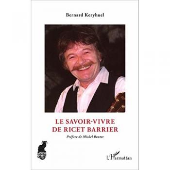 Bernard Keryhuel Le Savoir-Vivre De Ricet Barrier (Cabaret)