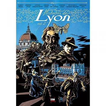 Histoires de Lyon, Tome 2