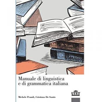 Manuale di linguistica e di grammatica italiana