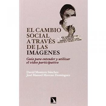 El Cambio Social A Través De Las Imágenes Guía Para Entender