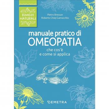 Manuale pratico di omeopatia