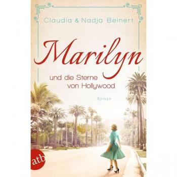 Aufbau Verlage GmbH Marilyn und die Sterne von Hollywood