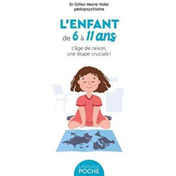 L'enfant de 6 à 11 ans: L'âge de raison, une étape cruciale !