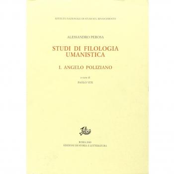 Studi di filologia umanistica. Angelo Poliziano (Vol. 1)